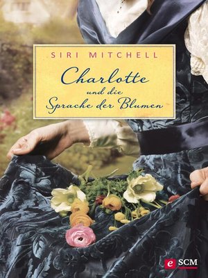 cover image of Charlotte und die Sprache der Blumen
